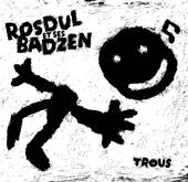 Rosdul et ses Badzen profile picture