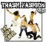 TRASH FASHION $$ DLOAD OUR NEW SINGLE 4 FREE NOW!! profile picture