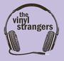 The vinyl strangers profile picture