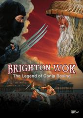 Brighton Wok : The Legend of Ganja Boxing profile picture