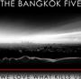 The Bangkok Five profile picture