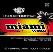 LEISUREGROOVE MIAMI WMC ALBUM OUT 14.07.08 - HMV profile picture