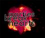 parties break hearts PRE-ORDER ALBUM NOW! profile picture