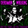 DEADMAN WALKING **NEW SONGS POSTED** profile picture