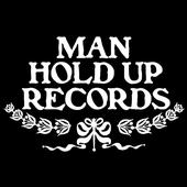 Man Hold Up Rec. - Acid & Sparks profile picture