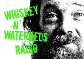 Whiskey N Waterbeds Radio profile picture