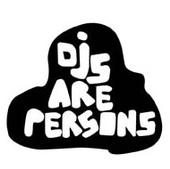 DJs Are Persons profile picture