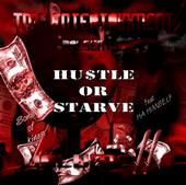 Too Much Game Entertainment, HUSTLE OR STARVE!!! profile picture