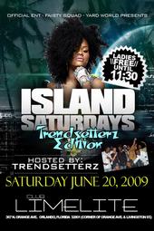 ISLAND SATURDAYS - TRENDSETTERZ EDITION 6/20/09 profile picture