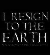 I Resign To The Earthâ„¢ profile picture