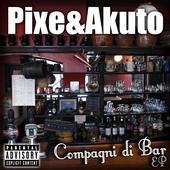 PIXE - COMPAGNI DI BAR EP OUT NOW ENTRA E SCARICA! profile picture