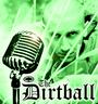 Dirt Squad -The Dirtball Street Team profile picture