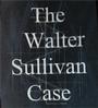 The Walter Sullivan Case profile picture