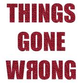 Things Gone Wrong profile picture