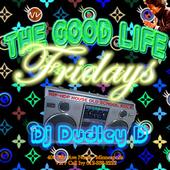 The Good Life! Fridays! profile picture