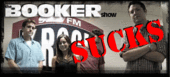 bookershowsucks