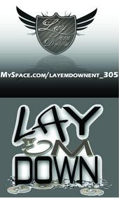 Lay Em Down INC. profile picture