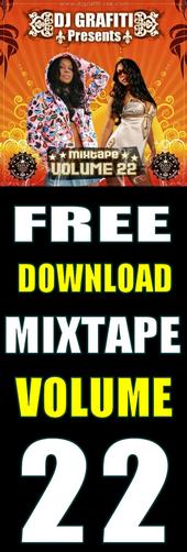 DJ Grafiti - FREE DOWNLOAD NEW MIXTAPE VOLUME 22 profile picture