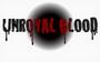 UNROYAL BLOOD[NEW DATES AND BLOG] profile picture