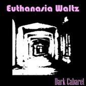 Euthanasia Waltz profile picture