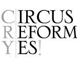 circusreformyes