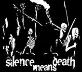 Silence Means Death profile picture