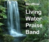 Living Water Praise Band profile picture