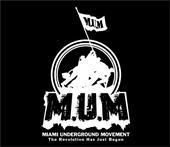 M.U.M - Miami Underground Movement profile picture