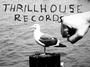 Thrillhouse Records (The Label!) profile picture