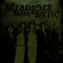 Strangers in the Attic( R.I.P.) profile picture