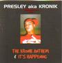 PRESLEY aka KRONIK-REAL NAME PRESLEY CARL TIMOTHY profile picture