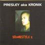 PRESLEY aka KRONIK-REAL NAME PRESLEY CARL TIMOTHY profile picture