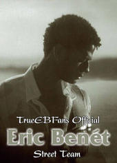 TrueEBFans Official ERIC BENET Street Team profile picture