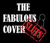 The Fabulous Cover Sluts profile picture