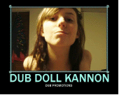 Dub Doll KANNON (of DUB PROMOTIONS) profile picture
