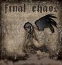 Final Chaos(Searching for a Label!!!) profile picture