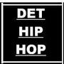 Detroit Hip Hop profile picture