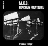 M.K.B. Fraction Provisoire profile picture