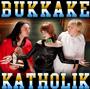 BUKKAKE KATHOLIK profile picture