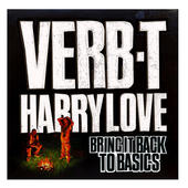 Verb T & Harry Love - BRING IT BACK TO BASICS profile picture