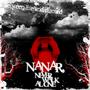 NANAR, Never Walk Alone [need guitarist read blog] profile picture