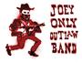 JOEY ONLY - OUTLAW BAND profile picture